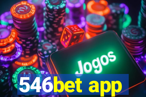 546bet app